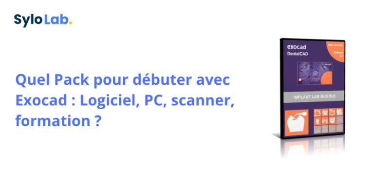 Quel Pack pour débuter avec Exocad : logiciel, PC, scanner, formation ?