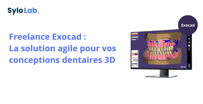 Freelance Exocad La solution agile pour vos conceptions dentaires 3D